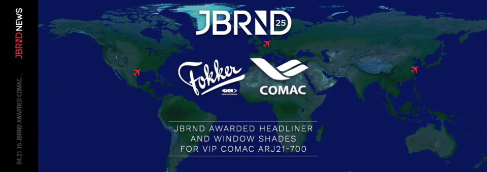 JBRND Awarded COMAC Headliner & Window Shades